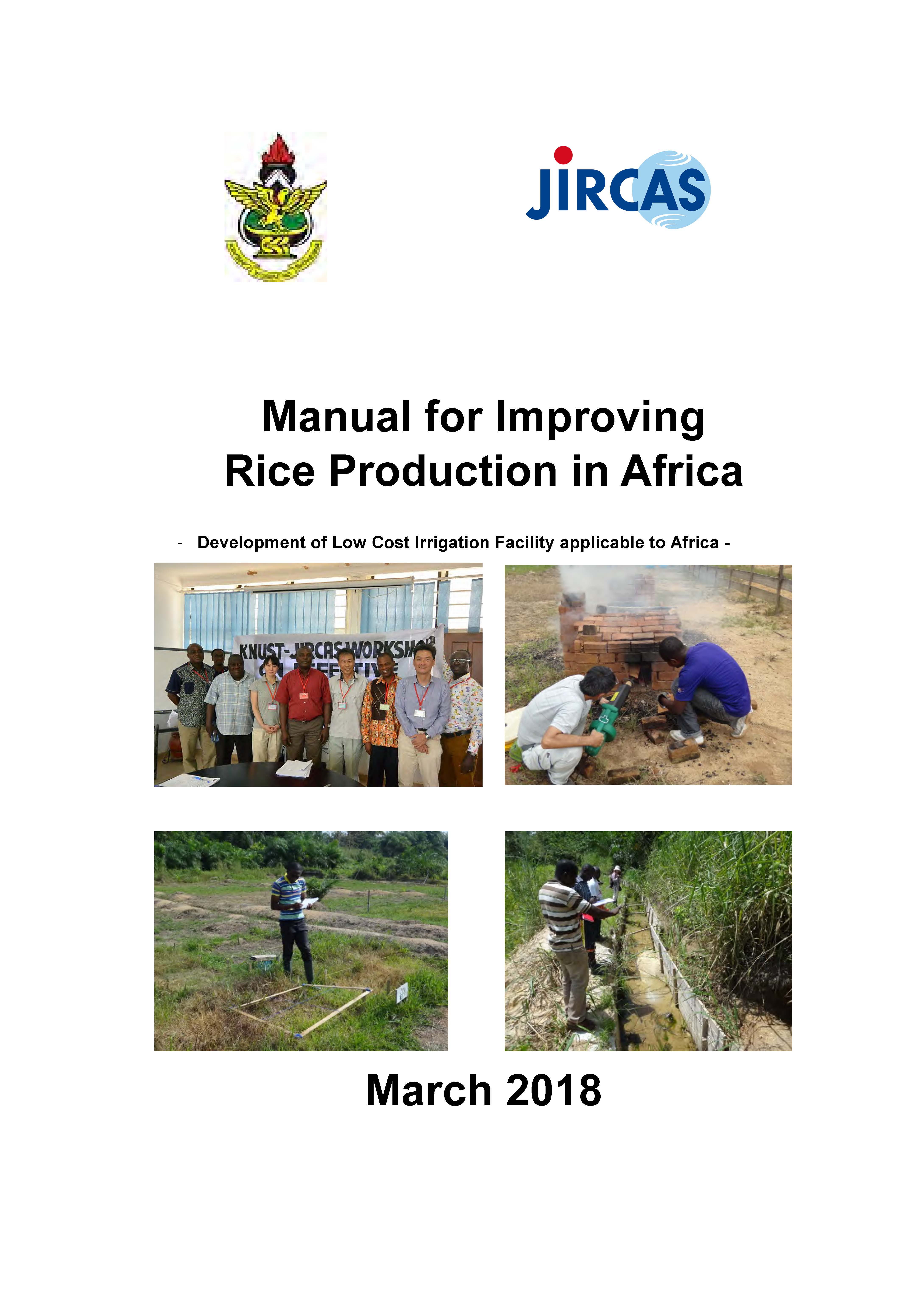 Manual for Improving Rice Production in Africa - Development of Low Cost Irrigation Facility applicable to Africa -