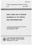 Crops losses due to disease outbreaks in the tropics and countermeasures