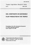 Soil constraints on sustainable plant production in the tropics 