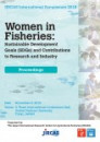 JIRCAS International Symposium 2018 “Women in Fisheries: Sustainable Development Goals (SDGs) and Contributions to Research and Industry” JIRCAS International Symposium 2018 “Women in Fisheries: Sustainable Development Goals (SDGs) and Contributions to Research and Industry”